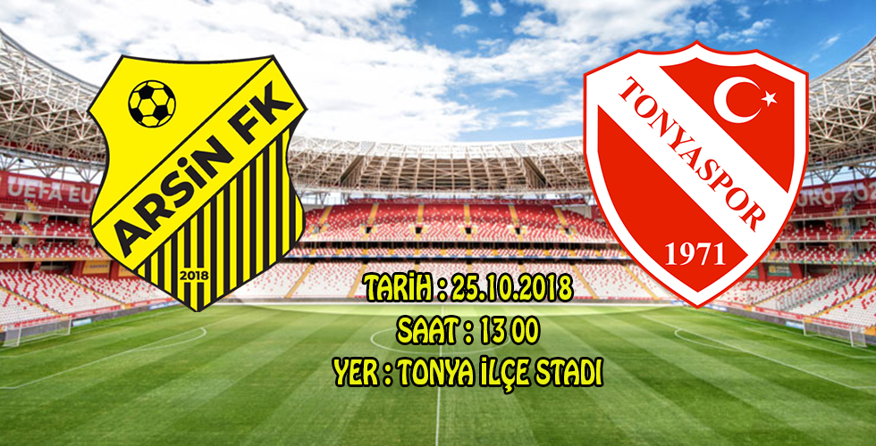 Arsin F.K. Tonyaspor’a konuk oluyor