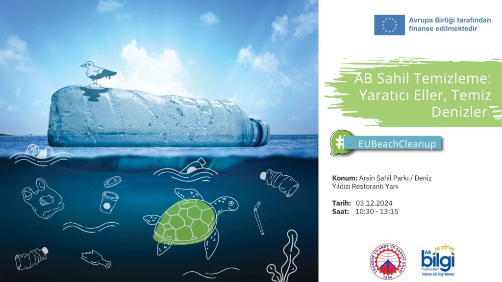 “Yaratıcı Eller, Temiz Denizler” Sahil Temizliği Etkinliği’ ile Geleceğe İz Bırakılacak