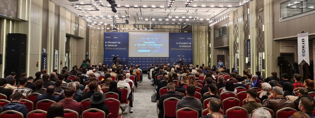 “Trabzon E-ticaret ve E-ihracat Eğitim Konferansı”