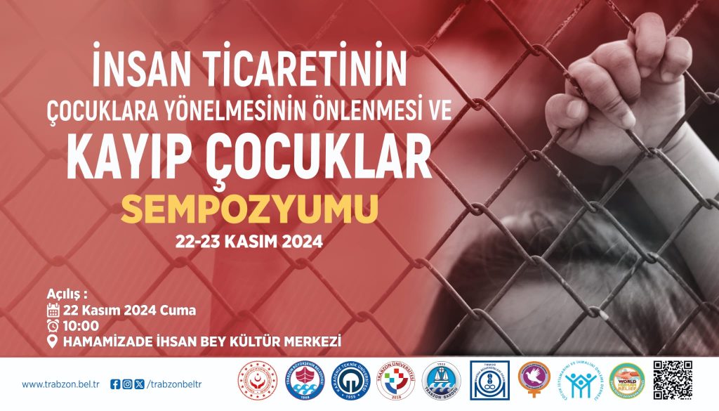 Kayıp Çocuklar Konusunda Trabzon’da Sempozyum Düzenlenecek