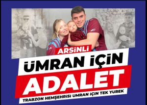 Trabzon, Hemşehrisi Ümran İçin Tek Yürek