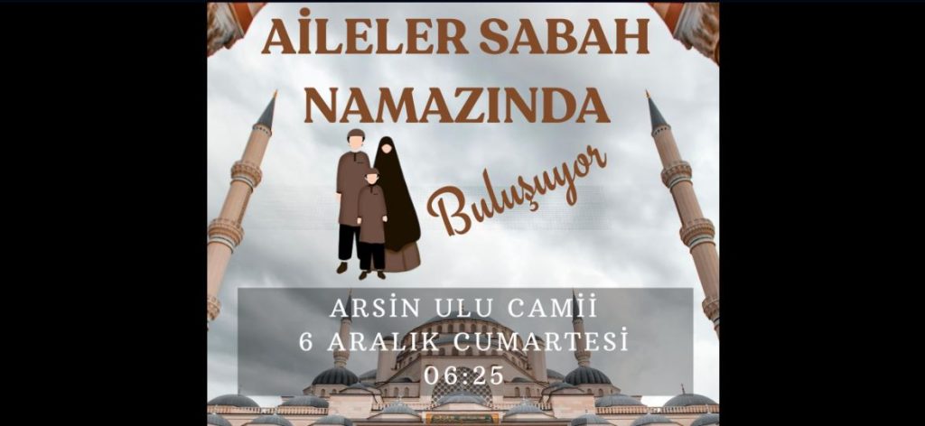 Arsin’de Aileler Sabah Namazında Buluşuyor