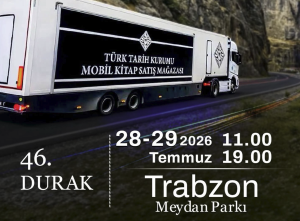Türk Tarih Kurumu’nun Mobil Kitap Mağazası Trabzon’da Okurlarla Buluşuyor